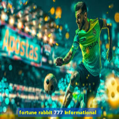 fortune rabbit 777 Informational