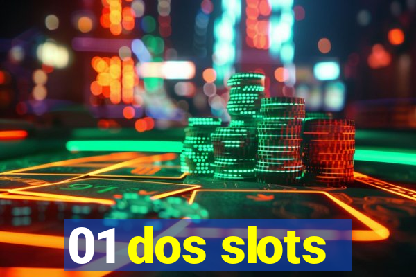 01 dos slots