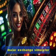 maiar exchange simulator