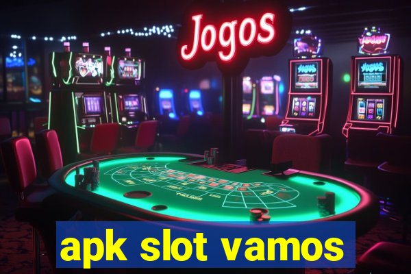 apk slot vamos