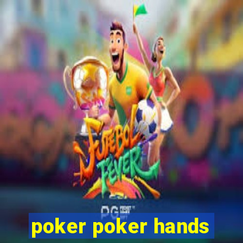 poker poker hands