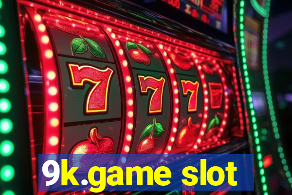 9k.game slot