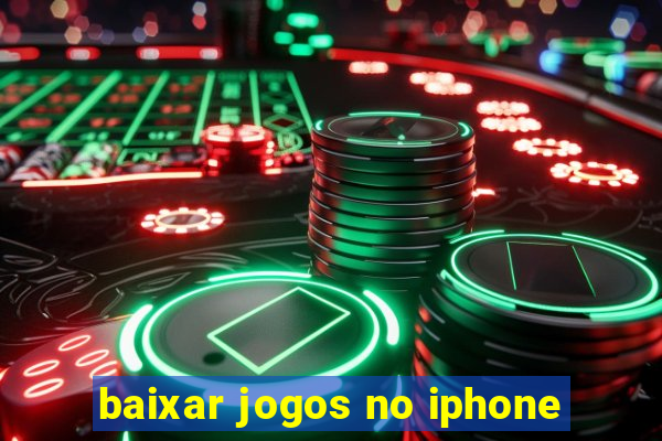 baixar jogos no iphone