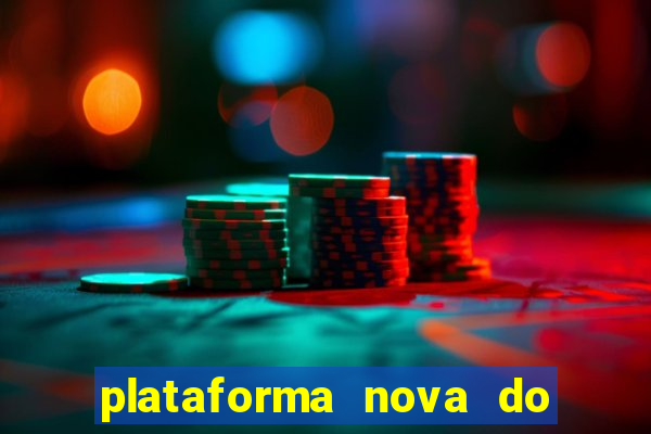 plataforma nova do jogo do tigrinho