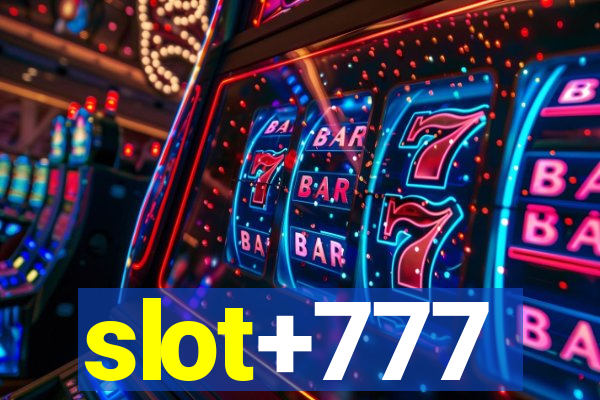 slot+777