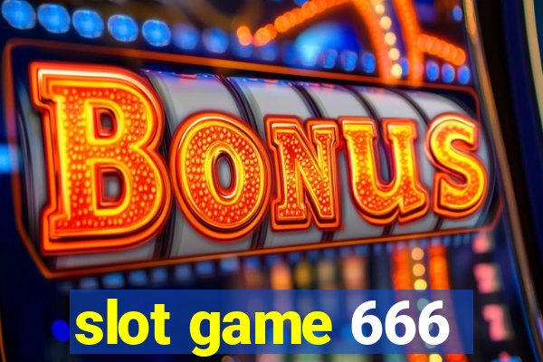 slot game 666