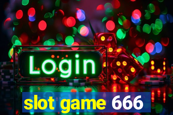 slot game 666