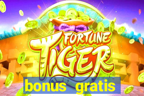 bonus gratis fortune tiger