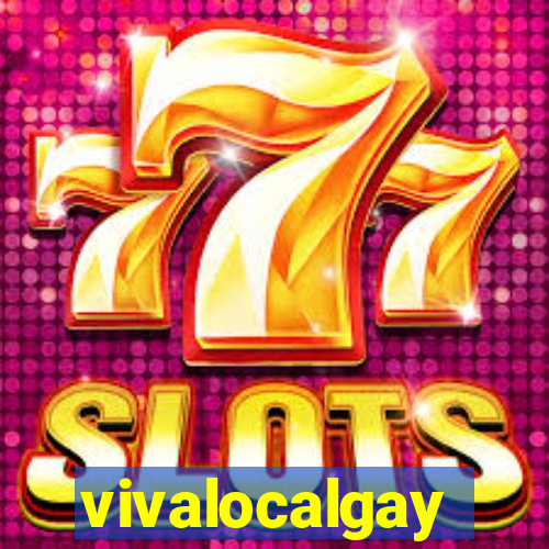 vivalocalgay