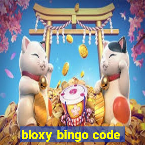 bloxy bingo code