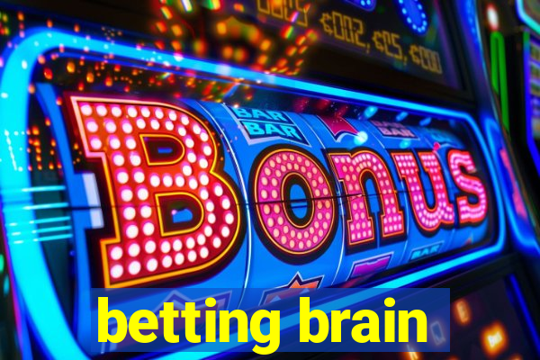 betting brain