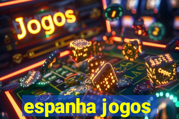 espanha jogos