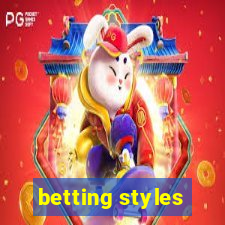 betting styles