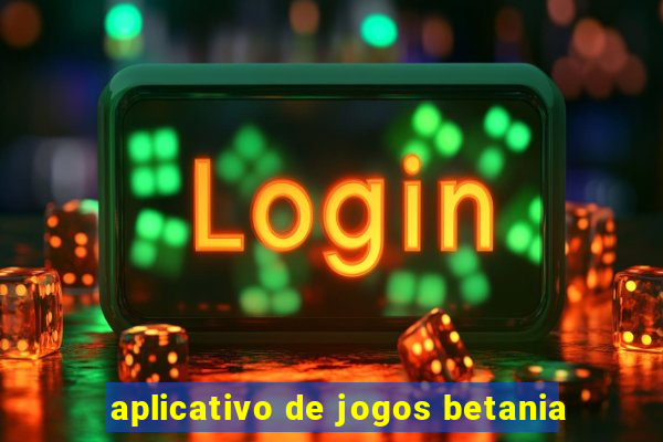 aplicativo de jogos betania