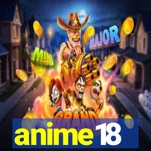 anime18