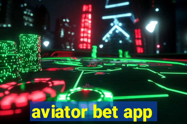 aviator bet app