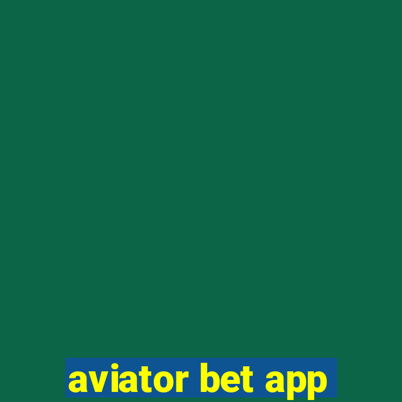 aviator bet app