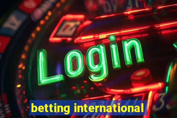 betting international