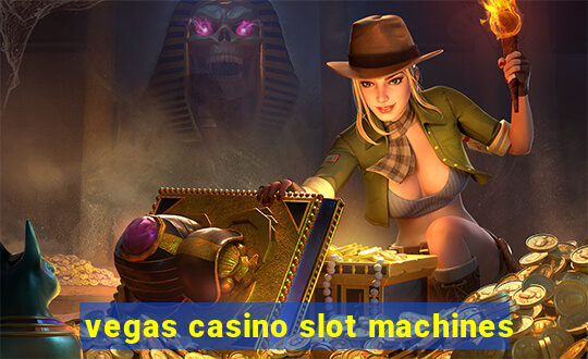 vegas casino slot machines