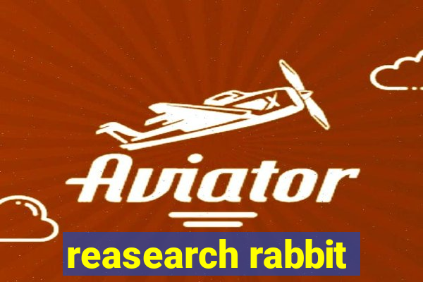 reasearch rabbit