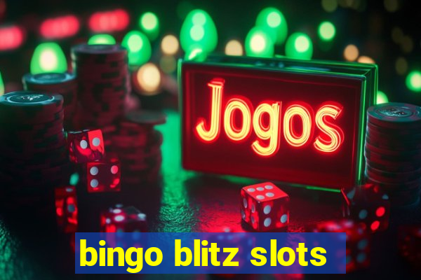 bingo blitz slots