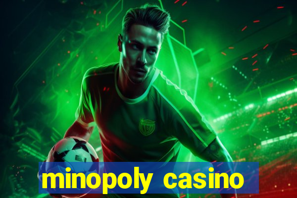 minopoly casino