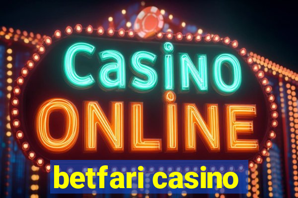 betfari casino