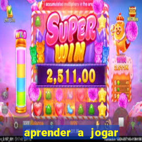 aprender a jogar no tigre