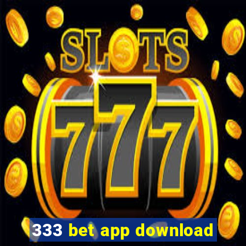 333 bet app download