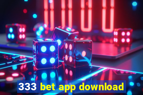 333 bet app download