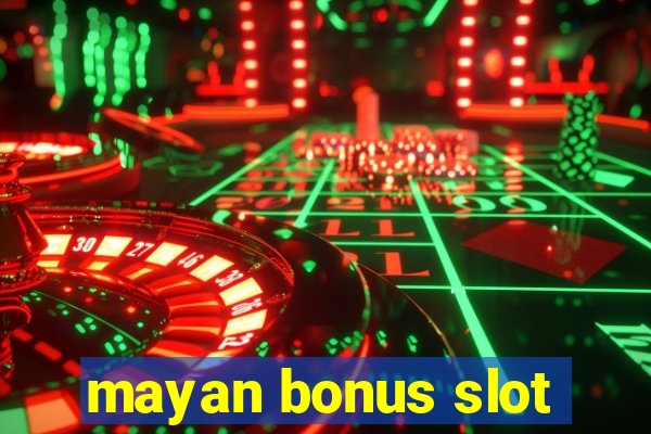 mayan bonus slot