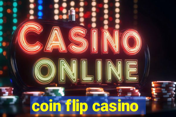 coin flip casino