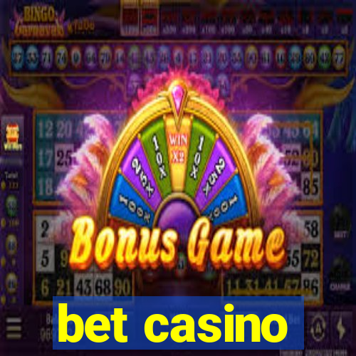 bet casino