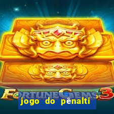 jogo do pênalti de ganhar dinheiro