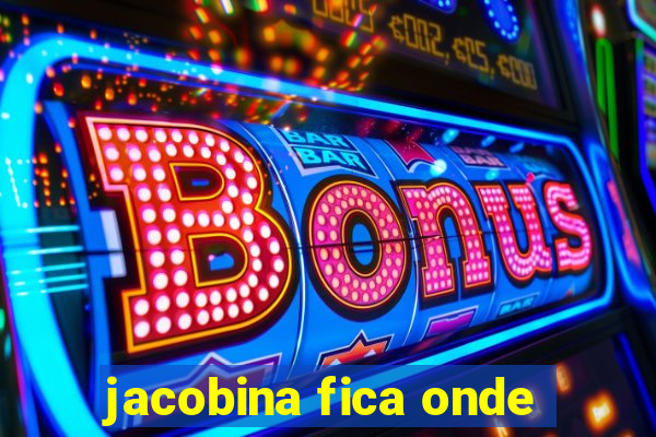 jacobina fica onde