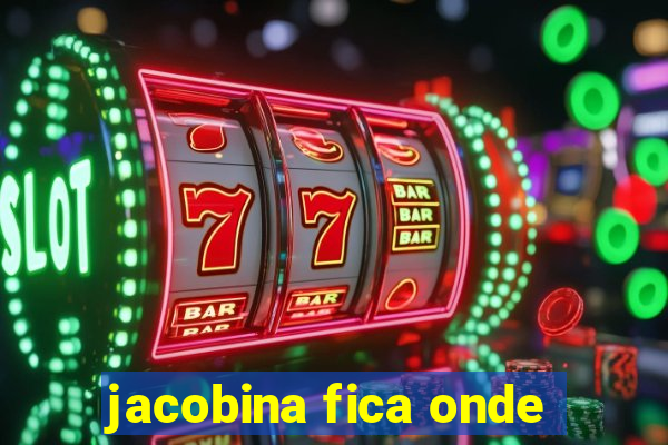 jacobina fica onde