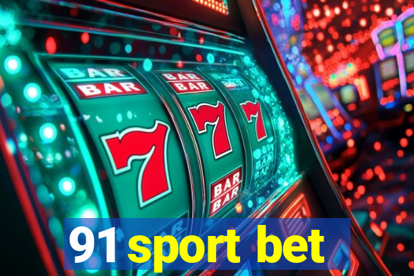 91 sport bet