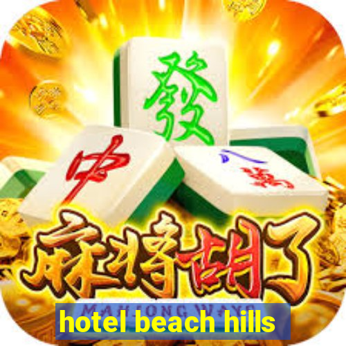 hotel beach hills