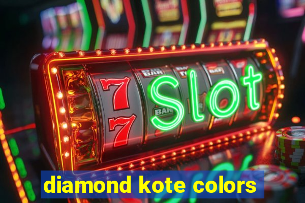 diamond kote colors