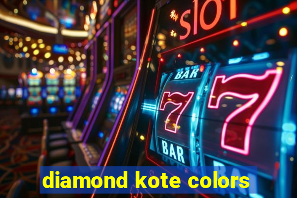 diamond kote colors