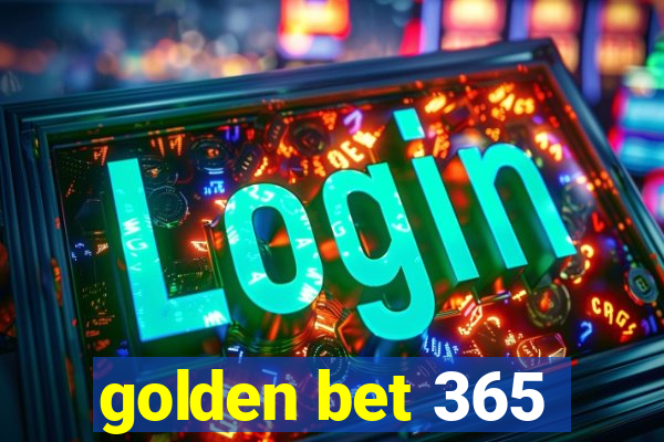 golden bet 365