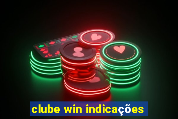 clube win indicações