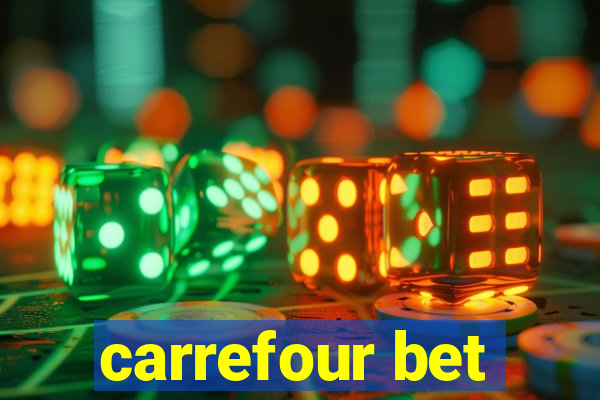 carrefour bet