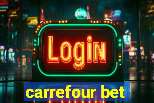 carrefour bet