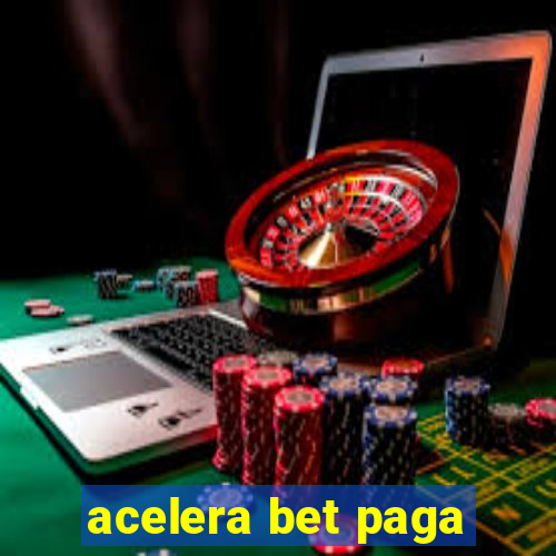 acelera bet paga