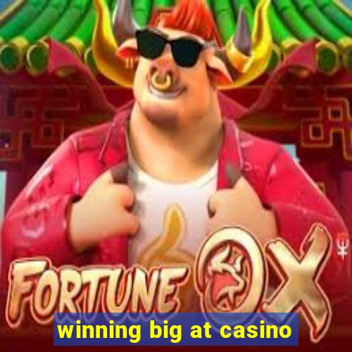 winning big at casino