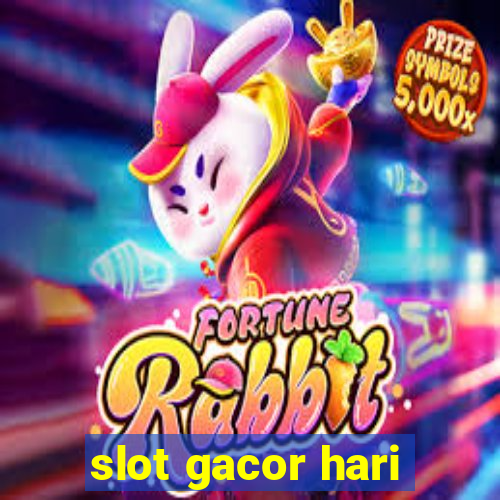 slot gacor hari