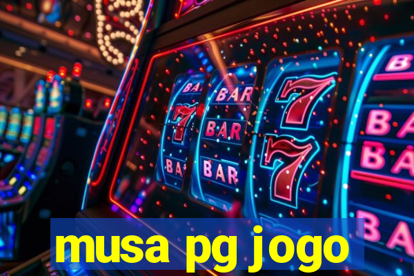 musa pg jogo