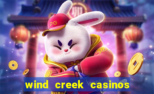 wind creek casinos in alabama