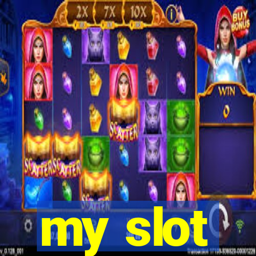 my slot